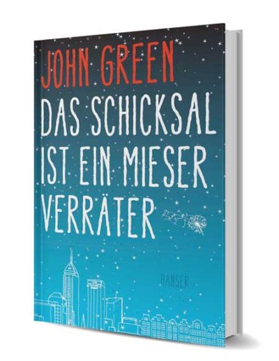 Das Schicksal ist ein mieser Verräter (ISBN 978-3-446-24009-4)